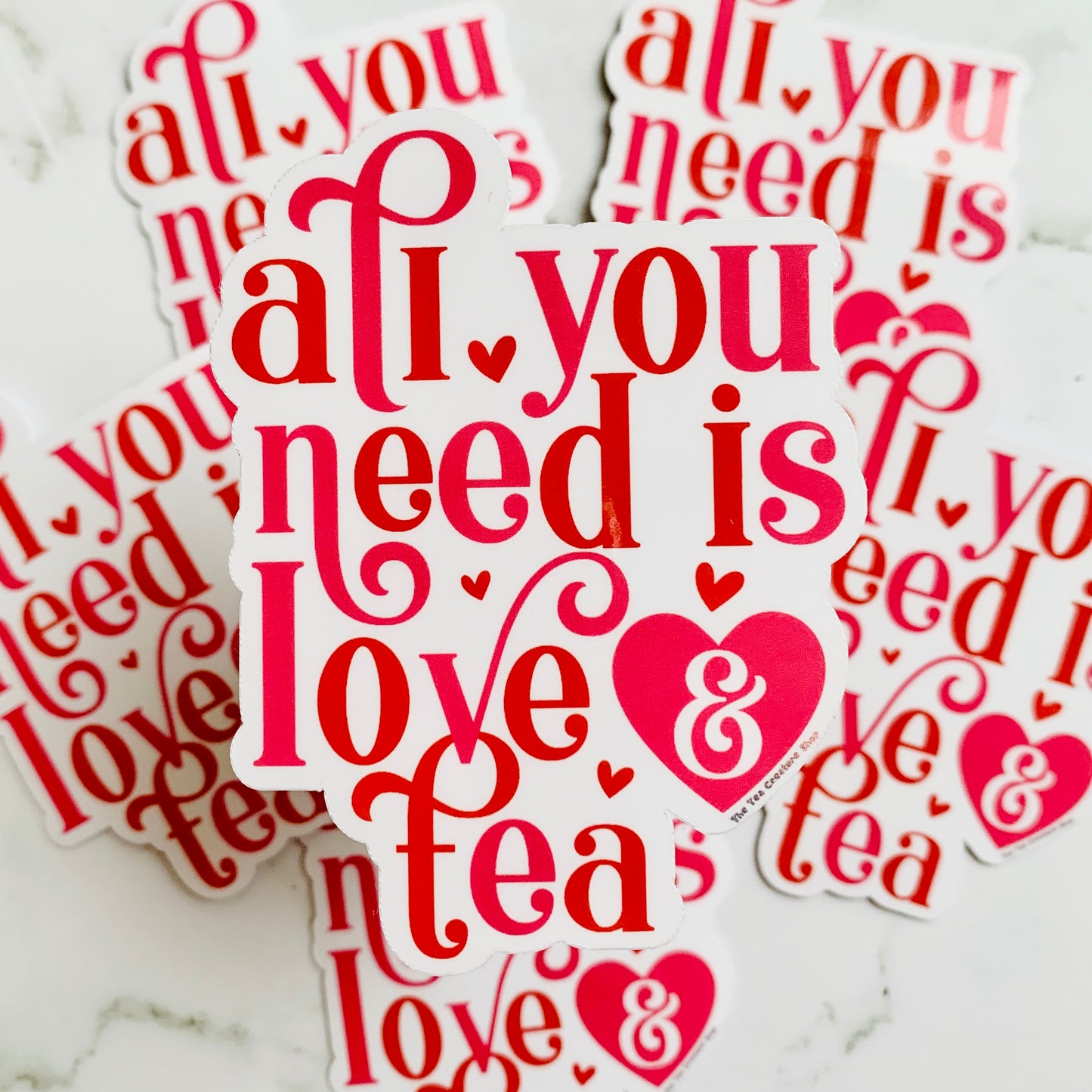All You Need is Love and Tea Vinyl Sticker